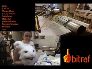 Bitraf in five slides | PPTX