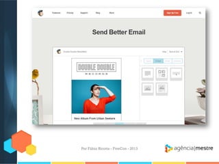 Por Fábio Ricotta - FiveCon - 2013

 