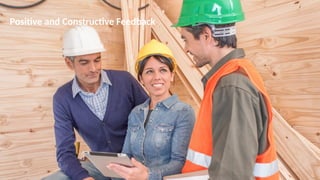 netspeedlearning.com
© 2024 Clay & Associates Inc./NetSpeed Learning 8
Positive and Constructive Feedback
 