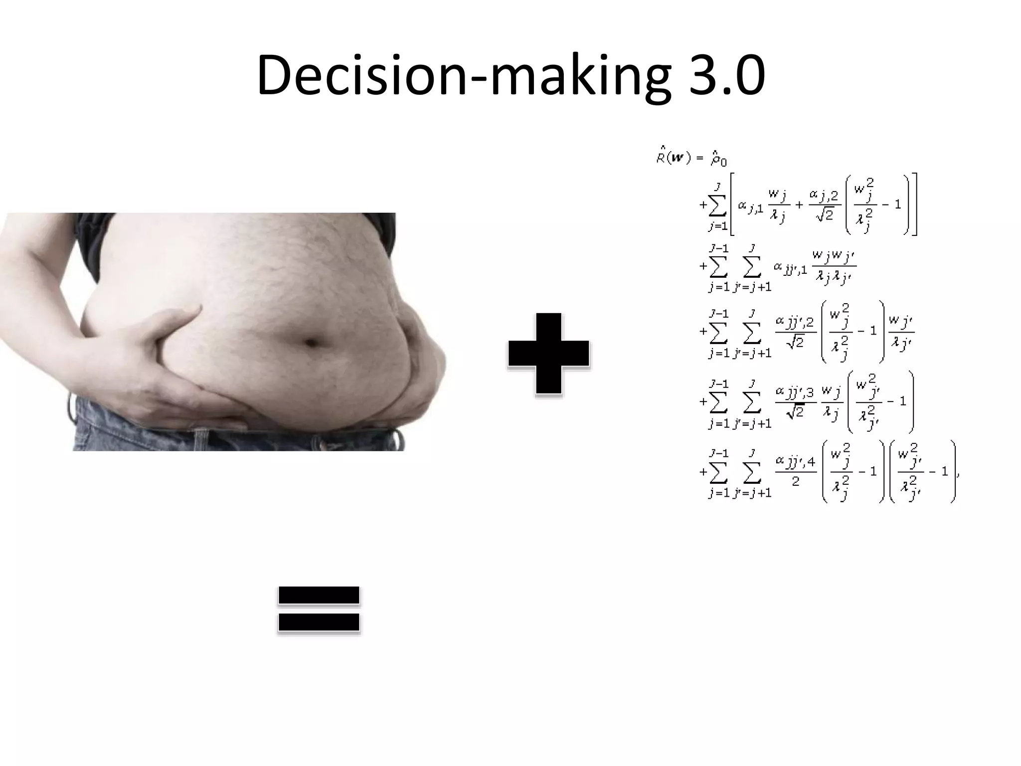 Decision-making 3.0
 