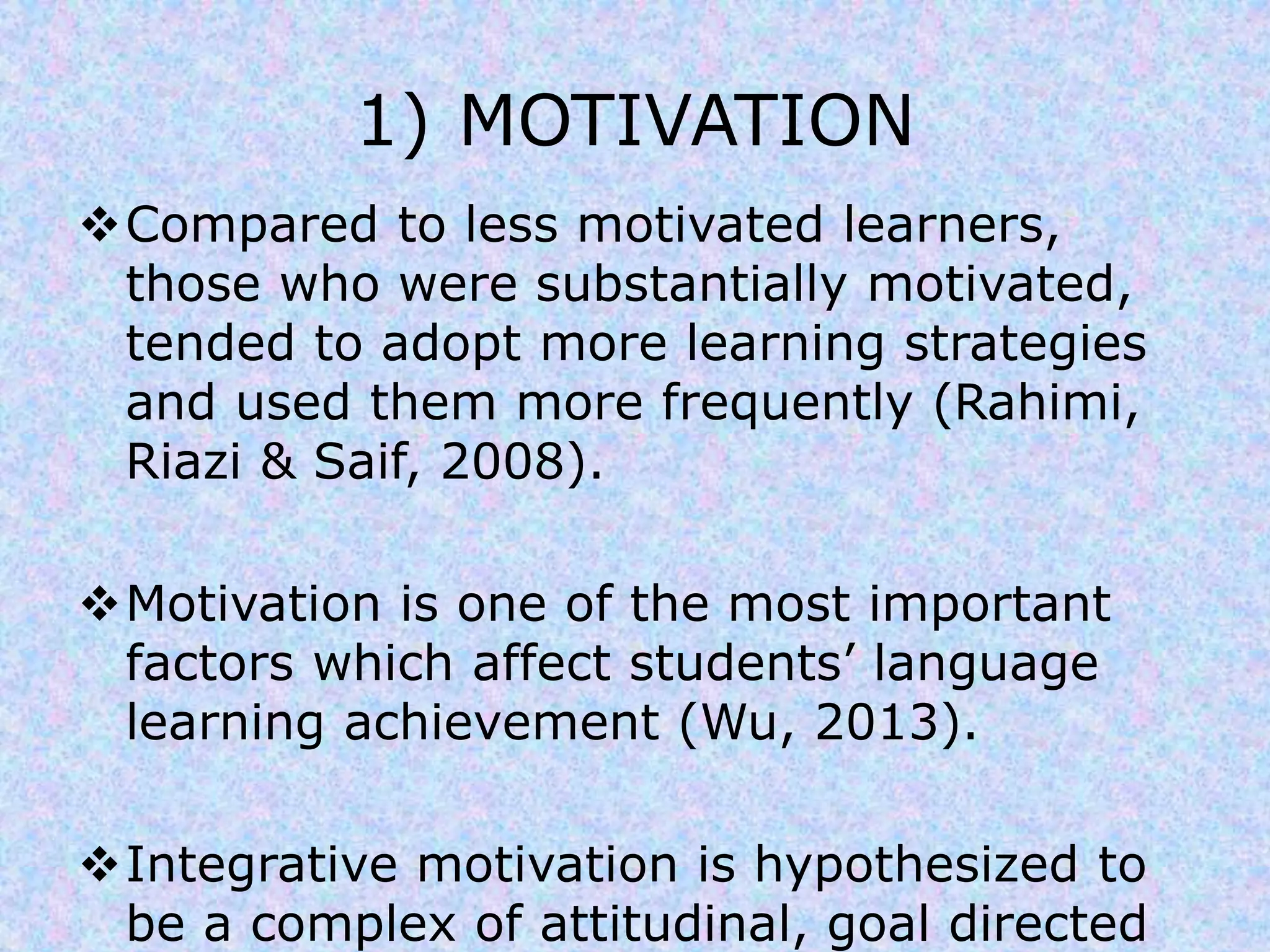 Five factors affecting language learning strategies | PPTX