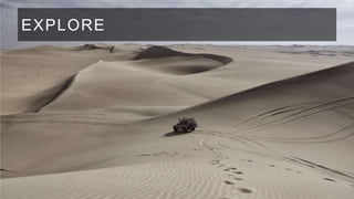 EXPLORE

 