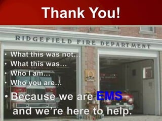 Thank You!




      EMS,
 