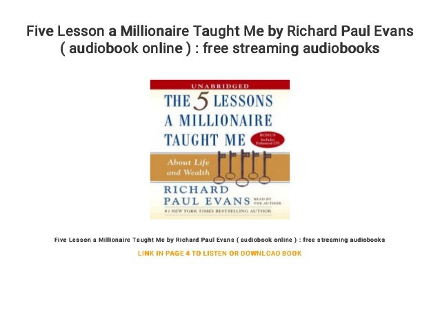 Five Lesson A Millionaire Taught Me By Richard Paul Evans Audiobook