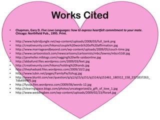 Additional Resource5lovelanguages.comTake online quizConference infoBuy the booksGary Chapman’s blogAnd more!