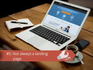 #3: Validates or invalidates
key hypothesis