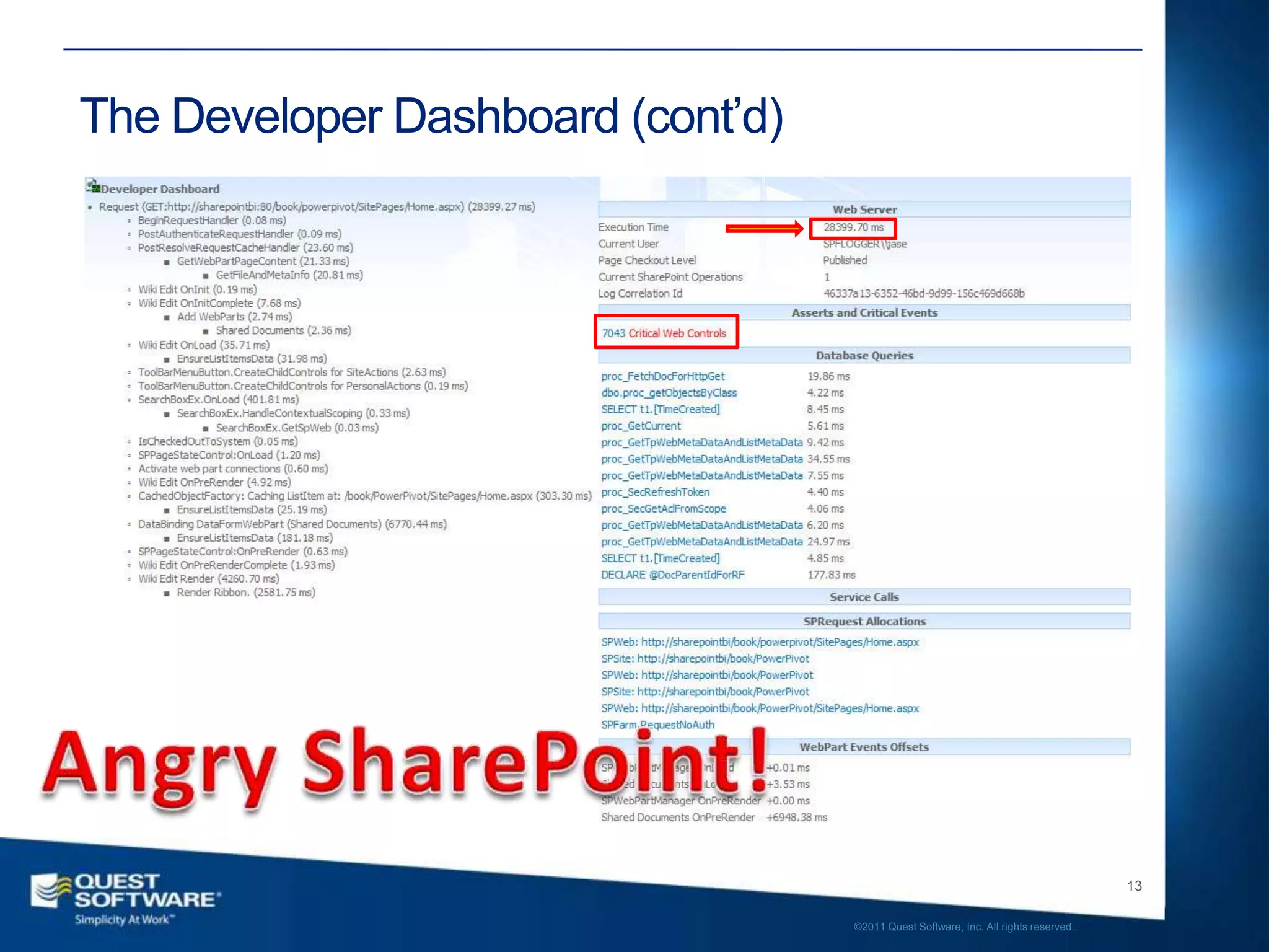 The Developer Dashboard (cont’d)




                                                                                      13

                                   ©2011 Quest Software, Inc. All rights reserved..
 