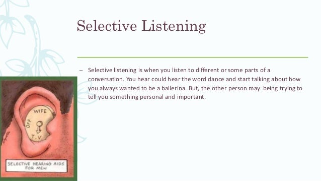 selective listening definition selective listening definition
