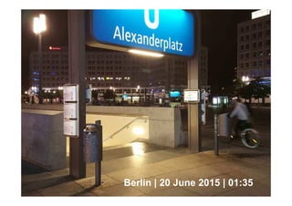 Berlin | 20 June 2015 | 01:35
 