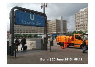 Berlin | 20 June 2015 | 08:12
 