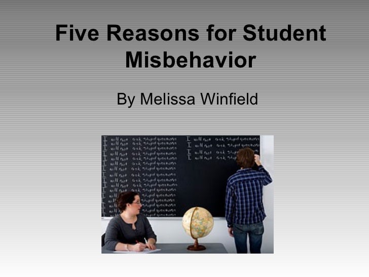 Five reasons for student misbehavior
