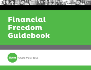 Financial
Freedom
Guidebook
 
