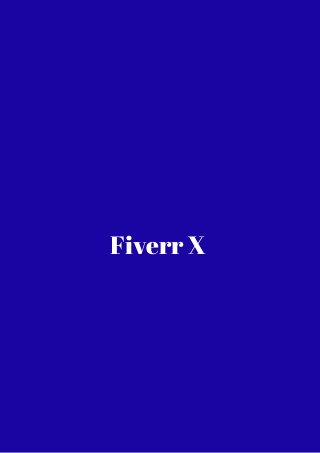 Fiverr X 
 