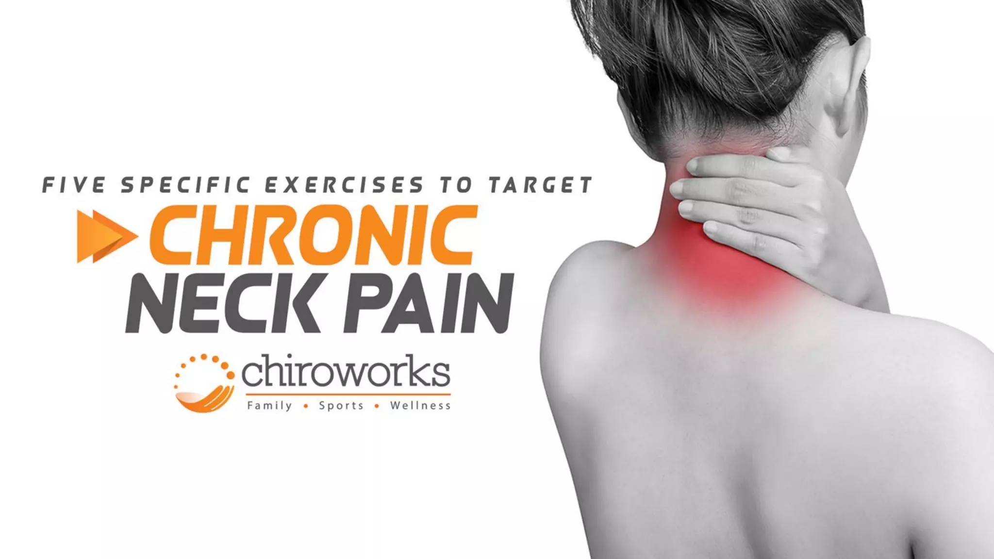 Five specific exercises to target chronic neck pain