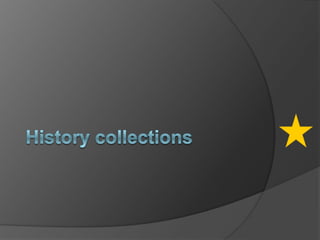 History collections