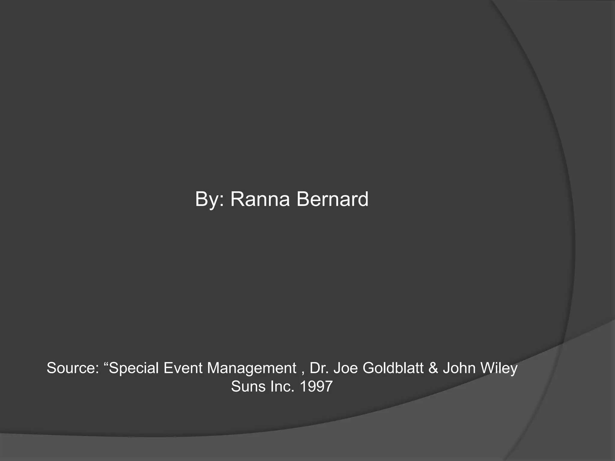 III. PlanningInvolves the use of:Timing: determine how much time you have to act or react before the big day!Space:  refers to both the physical space where the event  will be held and the space of time between critical decisions pertaining to the event. Tempo: The process must match frame time 