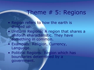 Political Region Example Five themes | PPT | Geography | Science