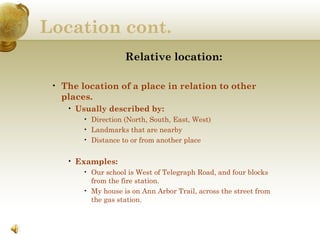 Relative Location Examples Five themes of geography powerpoint | PPT