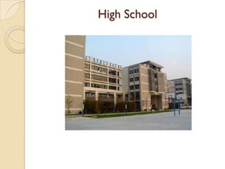 High School
 