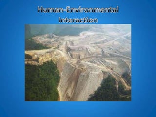 Human-EnvironmentalInteraction
