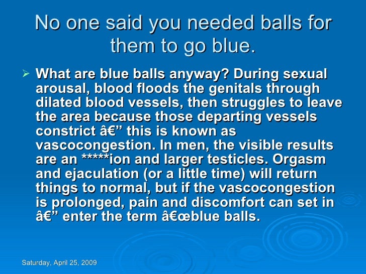 Women Get Blue Balls 7 Women Get Blue Balls 7