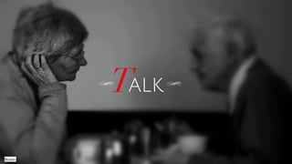 Bruno 
Talk 
 