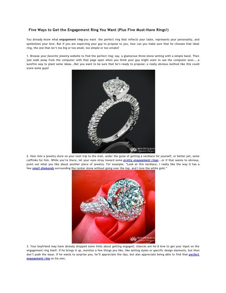 Five Ways To Get The Engagement Ring You Want Plus Five Must Have Ri