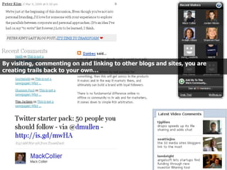 By visiting, commenting on and linking to other blogs and sites, you are creating trails back to your own…   