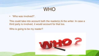 Five Ws & one H of report writing | PPTX