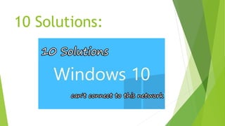 10 Solutions:
 