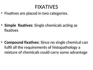 FIXATION AND FIXATIVES. Types and functions.ppt