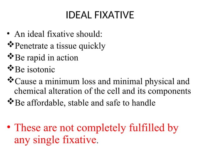 FIXATION AND FIXATIVES IN HISTOPATHOLOGY | PPT | Biological Sciences ...