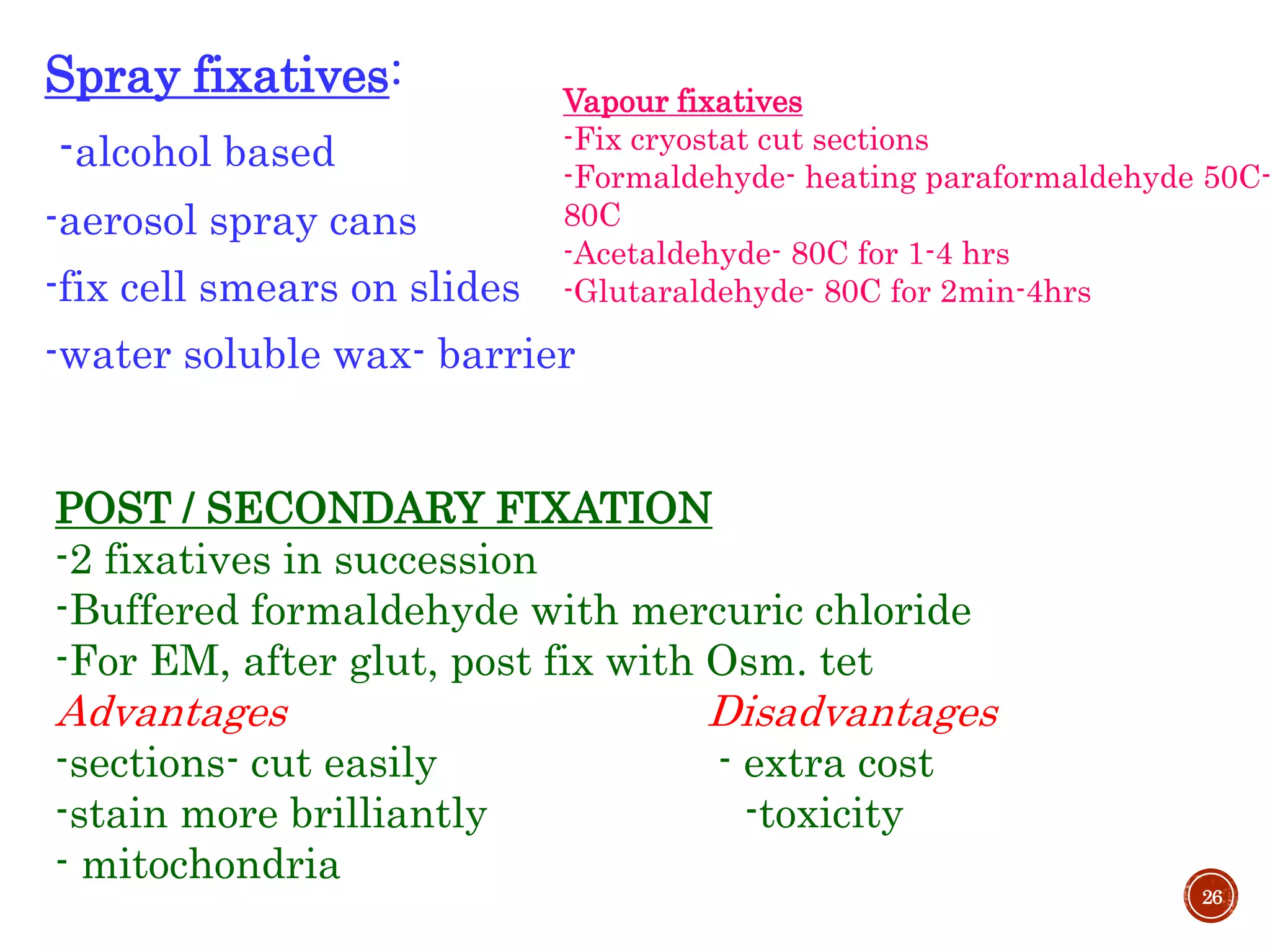 Fixation & fixatives in histopathology, dr naveen reddy PPT