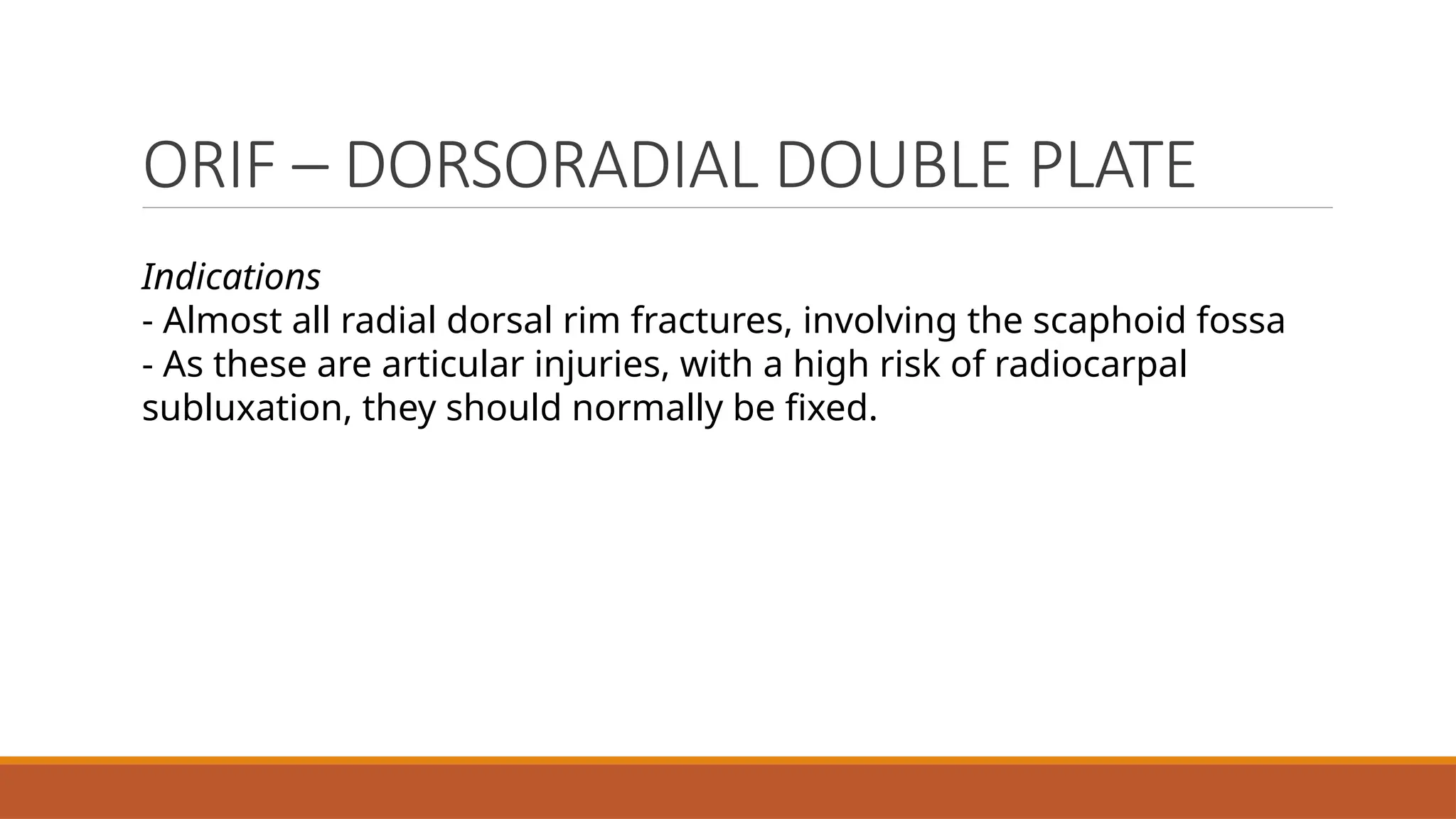 Fixation Methods and Implants for Distal Radius Fractures & Post-Op ...