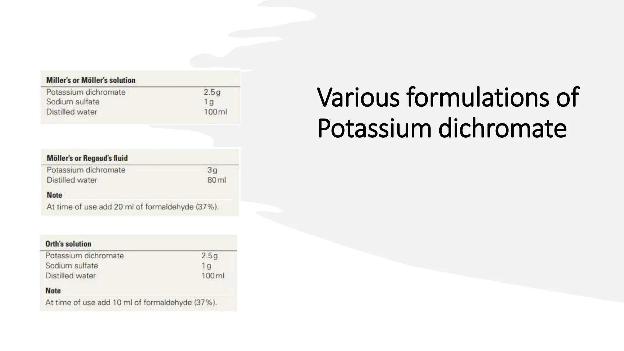 Various formulations of
Potassium dichromate
 