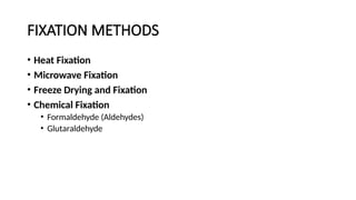 histopathological fixatives in the lab, and fixation | PPTX