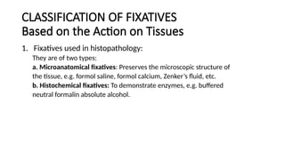 histopathological fixatives in the lab, and fixation | PPTX