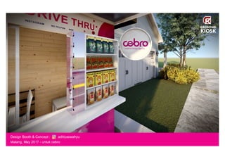 Design Booth & Concept : aditiyaswahyu
Malang, May 2017 - untuk cebro
GROBONG.
KIOSK
 