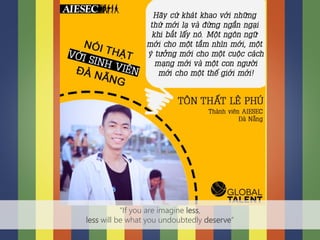 “If you are imagine less,
less will be what you undoubtedly deserve”
 