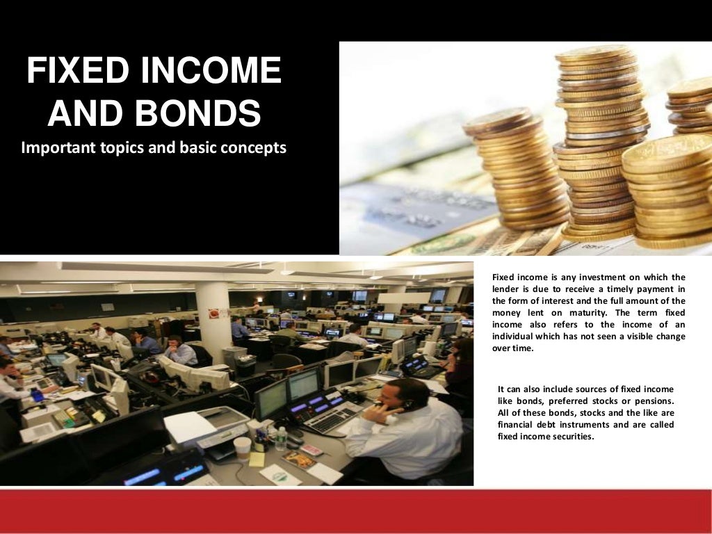 Concepts of Fixed and bonds