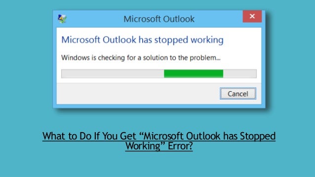 FIXED Microsoft Outlook Has Stopped Working 