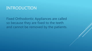 Fixed orthodontic appliances