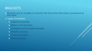 Fixed orthodontic appliances