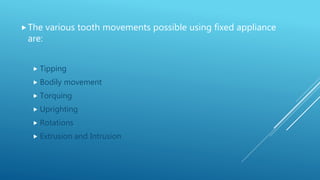 Fixed orthodontic appliances