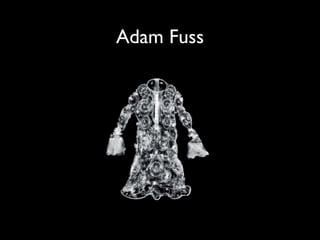 Adam Fuss
 