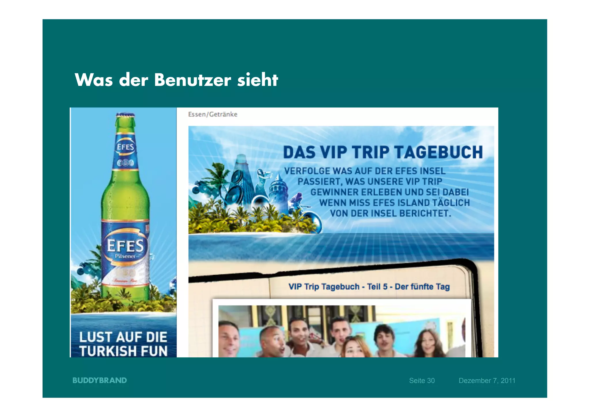 Was der Benutzer sieht




                         Seite 30   Dezember 7, 2011
 