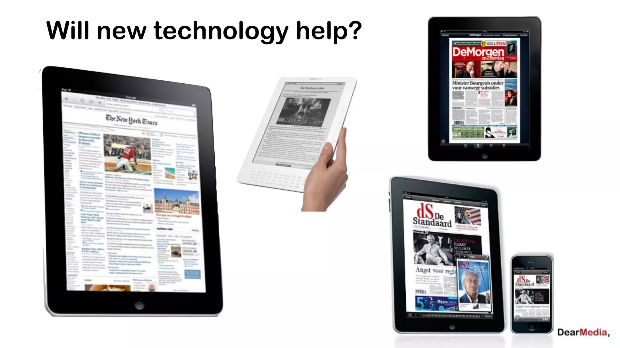 Will new technology help?
 