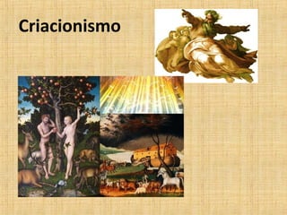Criacionismo
 