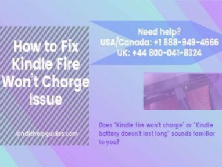 Kindle Helpline| Fix Kindle Fire Won’t Charge Issue – Easy Tips & Tricks