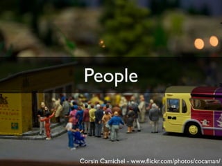 Other people

   People



  Corsin Camichel - www.ﬂickr.com/photos/cocaman/
 